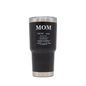 Mom Defined 20oz Tumbler - Black